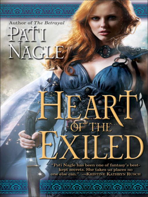 Title details for Heart of the Exiled by Pati Nagle - Available